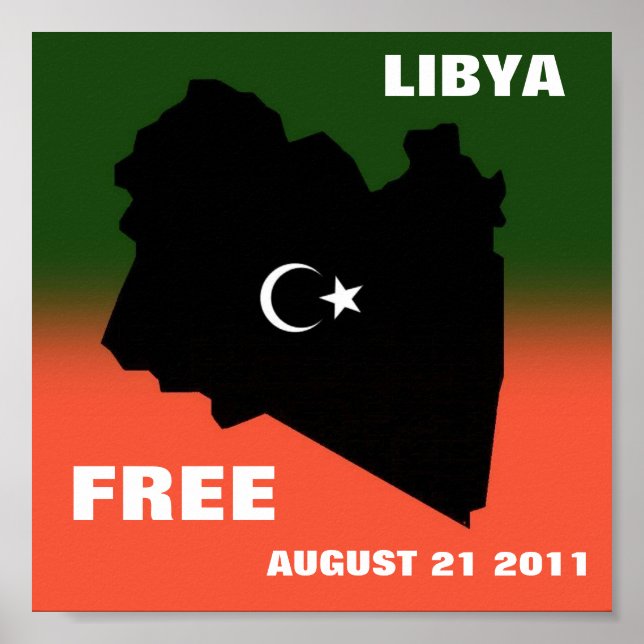 LIBYA FREE AUGUST 21 2011 POSTER (Front)