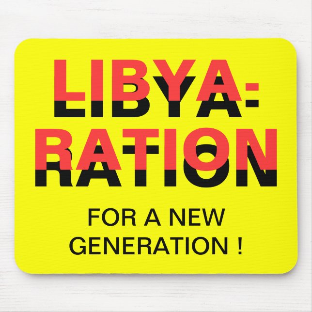 LIBYA-RATION FOR A NEW GENERATION MOUSE PAD (Front)