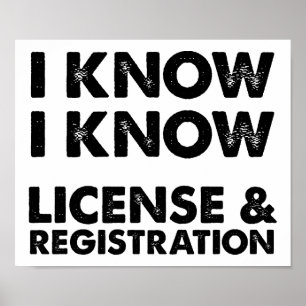 License and Registration Funny Poster