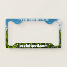 License Plate Frame - The Cornfield Resistance