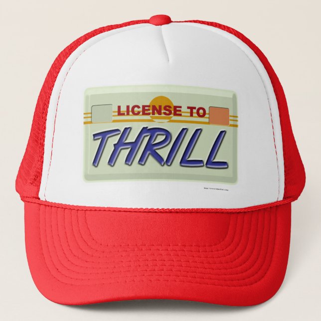 License To Thrill Trucker Hat (Front)