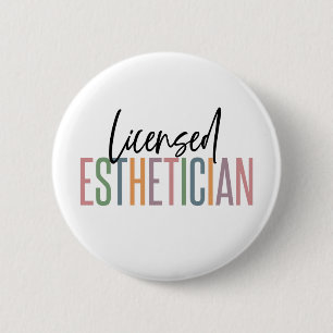 Licensed Aesthetician Cosmetologist Beautician 6 Cm Round Badge