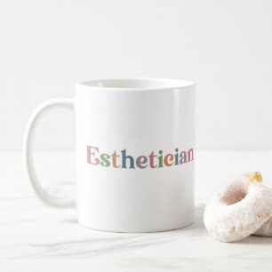 Licensed Aesthetician Cosmetologist Beautician Coffee Mug