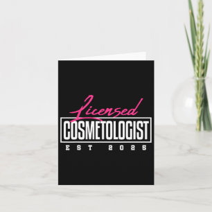 Licensed Cosmetologist Graduation 2025 Cosmetology Card