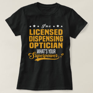 Licensed Dispensing Optician T-Shirt