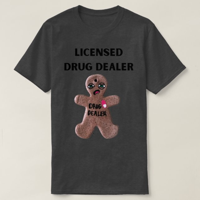 Licensed Drug Dealer Cookie Dude 3 lilsboobthangs  T-Shirt (Design Front)
