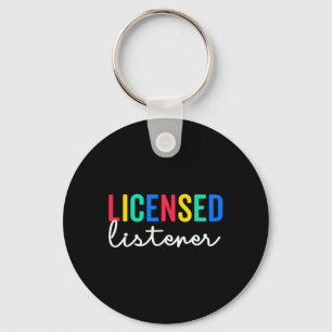 Licensed Listener Best School Counsellor Psycholog Key Ring