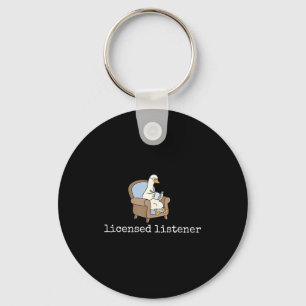 Licensed listener funny meme goose mental health key ring