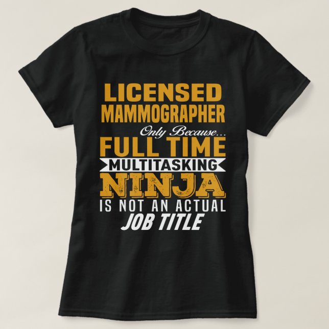 Licensed Mammographer T-Shirt (Design Front)