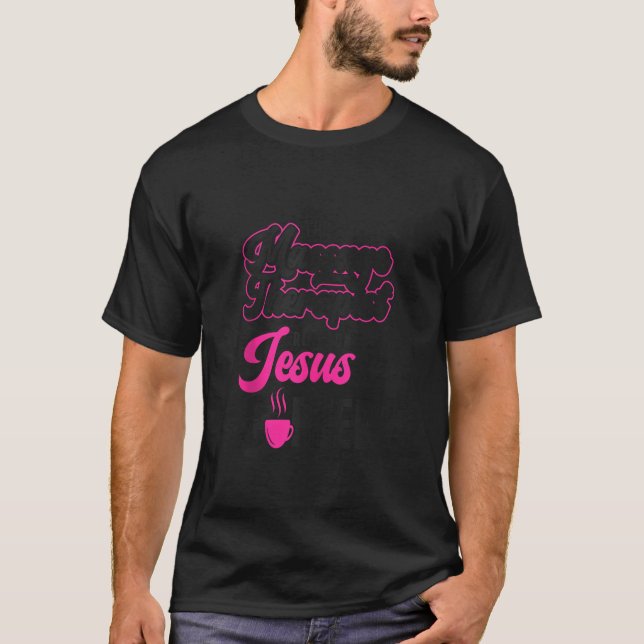 Licensed Massage Therapist Therapy Coffee Jesus Fa T-Shirt (Front)