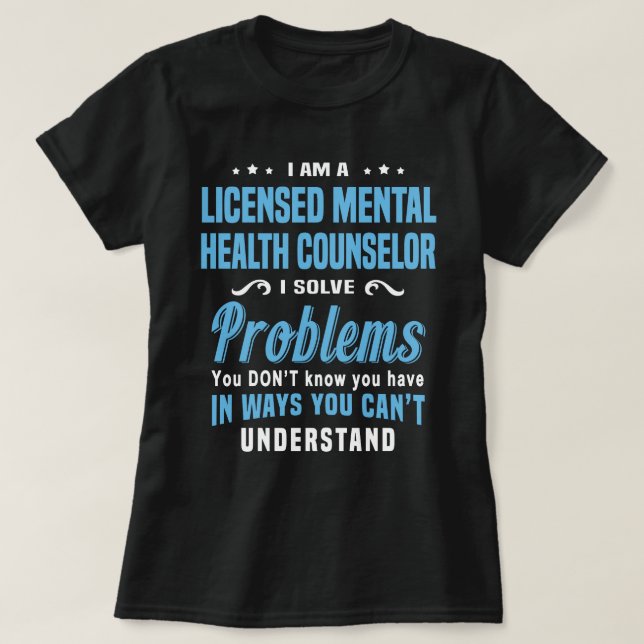 Licensed Mental Health Counsellor T-Shirt (Design Front)
