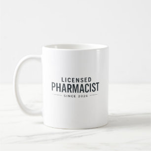 Licensed Pharmacist Since 2026 Professional Design Coffee Mug