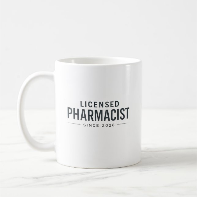 Licensed Pharmacist Since 2026 Professional Design Coffee Mug (Left)