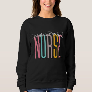 Licensed Practical Nurse Lpn Nurse Appreciation Gr Sweatshirt