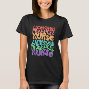 Licensed Practical Nurse LPN Retro Groovy Stacked  T-Shirt