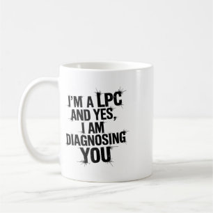 Licensed Professional Counsellor Humour Quote Coffee Mug
