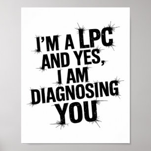 Licensed Professional Counsellor Humour Quote  Poster