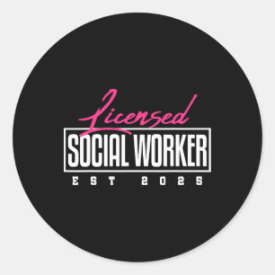 Licensed Social Worker Graduation Lcsw Msw Masters Classic Round Sticker