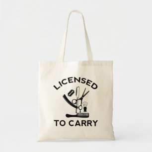 Licensed to Carry Barber Hairdresser Tote Bag