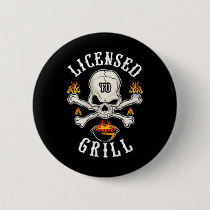 Licensed To Grill Bbq Gift For Men For Fathers Day 6 Cm Round Badge
