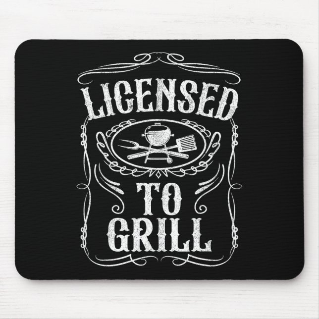 Licensed To Grill Funny Bbq Grilling Fathers Day D Mouse Pad (Front)