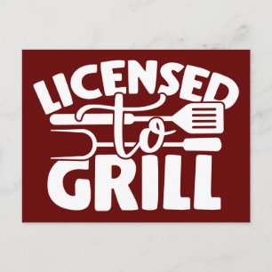 Licensed To Grill Postcard