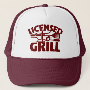 Licensed To Grill Trucker Hat