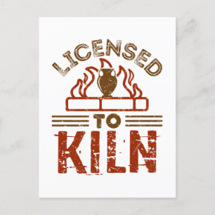 Licensed to Kiln Pottery Maker Ceramics Postcard
