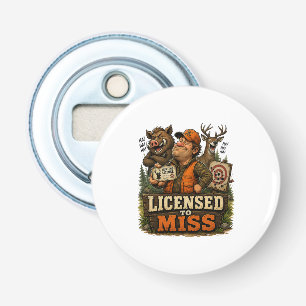 Licensed To Miss Bottle Opener