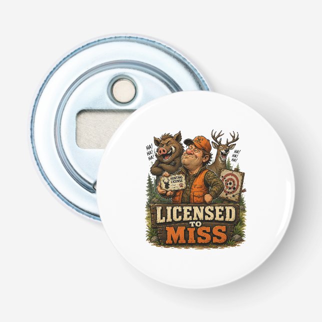 Licensed To Miss Bottle Opener (Front)
