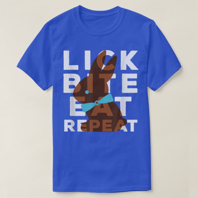 Lick Bite Eat Repeat Funny Easter Chocolate Bunny  T-Shirt (Design Front)