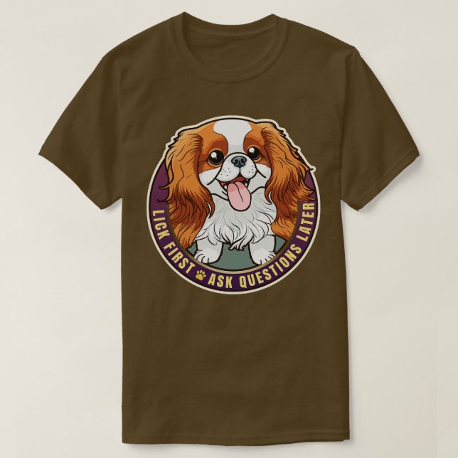 Lick First Cavalier King Charles Spaniel Design T-Shirt (Design Front)