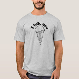 Lick me .png T-Shirt