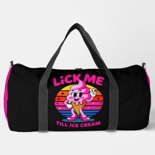 Lick Me Till Ice Cream" - Funny Cartoon  Duffle Bag (Front)
