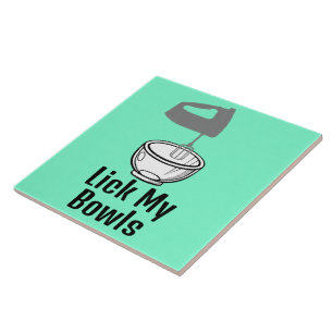 Lick My Bowls Ceramic Tile