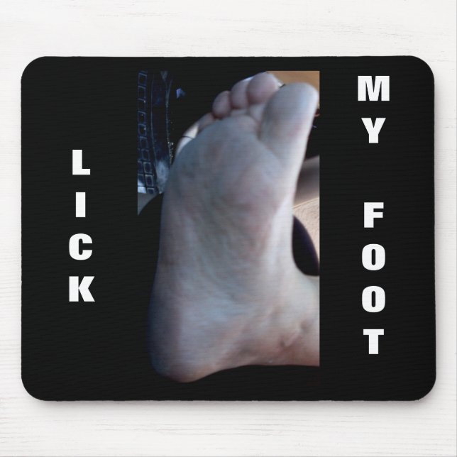 LICK MY FOOT MOUSE PAD (Front)