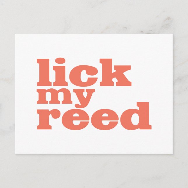 Lick My Reed Postcard (Front)