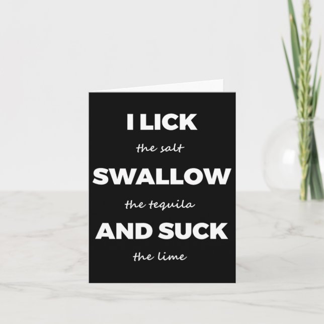 Lick Salt Swallow Tequila Salt Lime Funny Dirty Jo Card (Front)