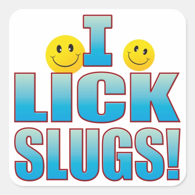 Lick Slugs Life B Square Sticker (Front)
