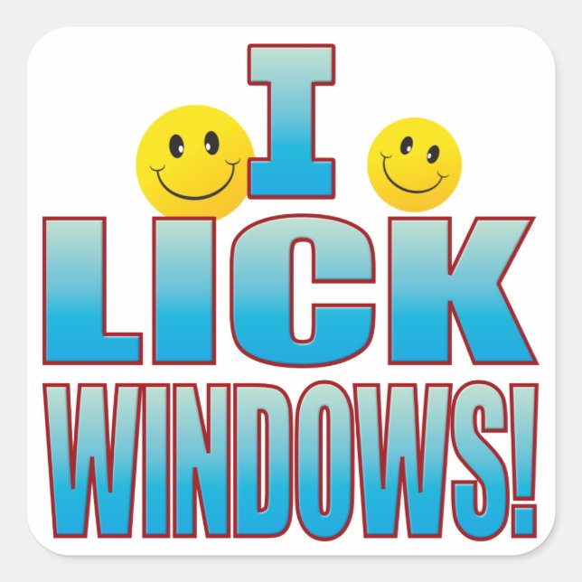 Lick Windows Life B Square Sticker (Front)