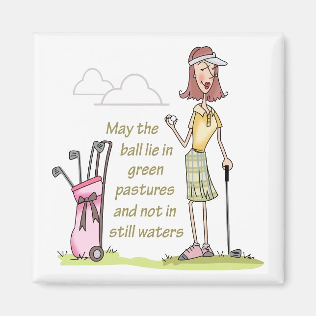 Lie in Green Pastures Magnet (Front)