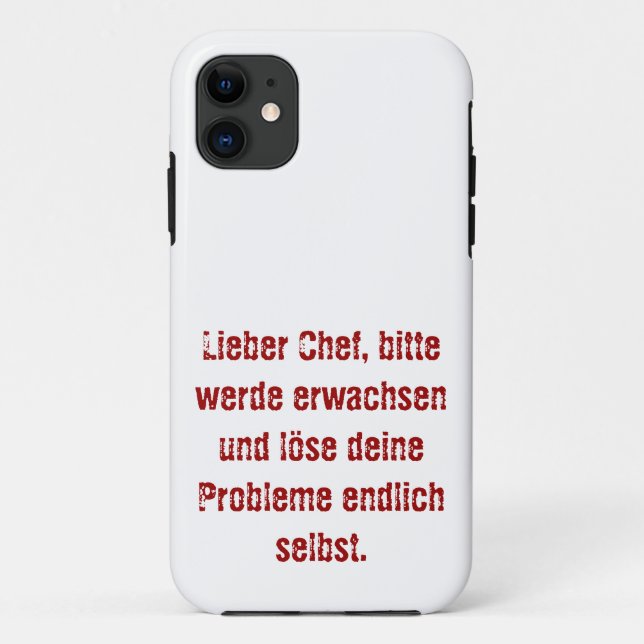 "Lieber Chef, bitte werde erwachsen..." Case-Mate iPhone Case (Back)