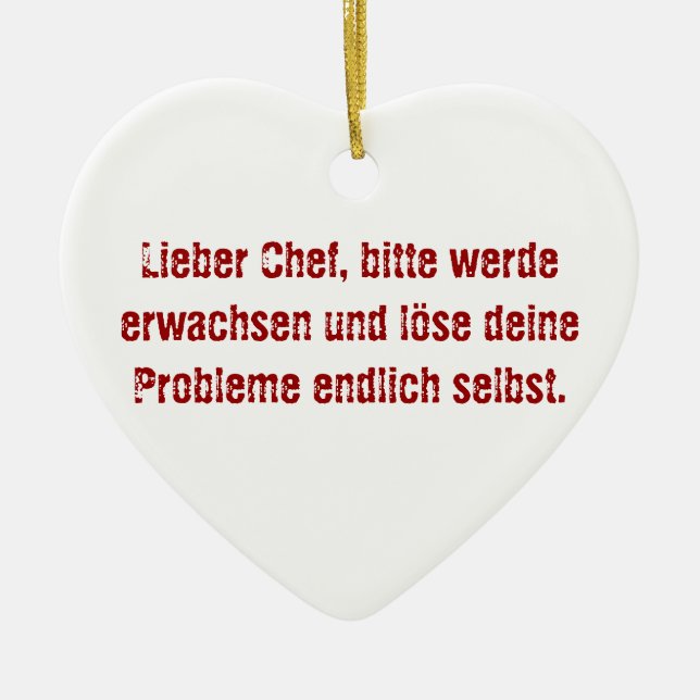 "Lieber Chef, bitte werde erwachsen..." Ceramic Tree Decoration (Front)