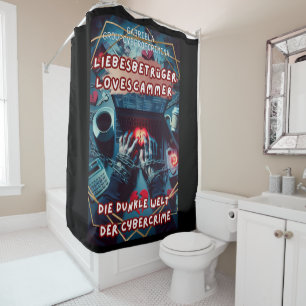 Liebesbetrüger shower curtain
