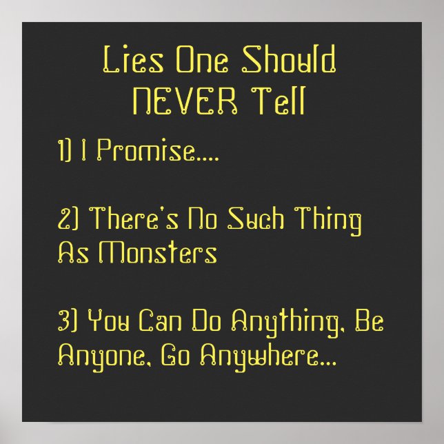 Lies One Should Never Tell Poster (Front)