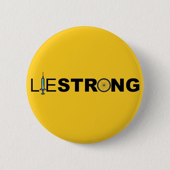 LIESTRONG - Lance Armstrong 6 Cm Round Badge (Front)