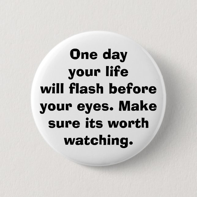 life 6 cm round badge (Front)
