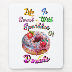 Life Accessories Is Sweet With Sparkles Of Doughnu Mouse Pad