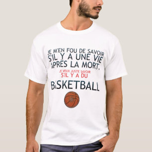 life after death humor basketball know quote T-Shirt