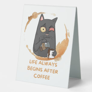 life always begin after coffee